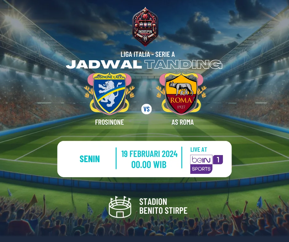 Frosinone vs AS Roma 19 Februari 2024