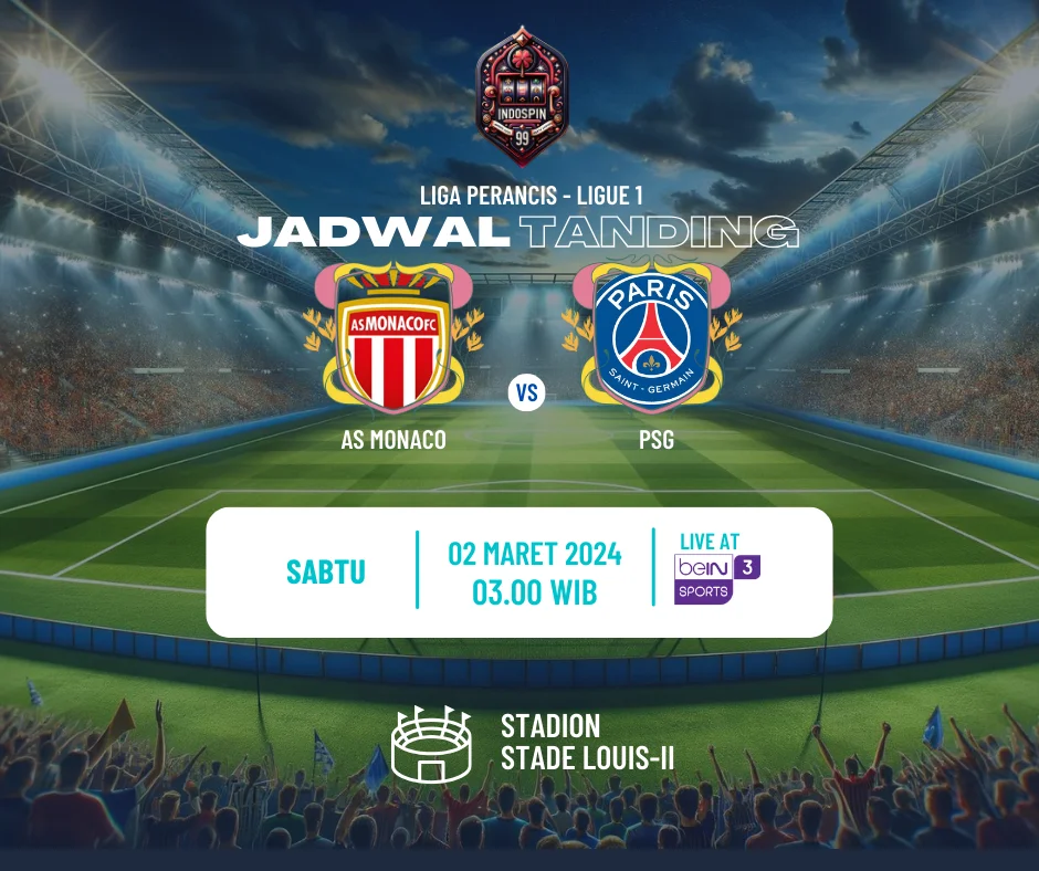 Prediksi Skor AS Monaco vs PSG 02 Maret 2024