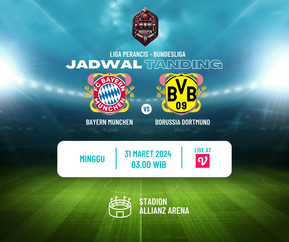 Prediksi Skor Bayern Munchen vs Borussia Dortmund 31 Maret 2024