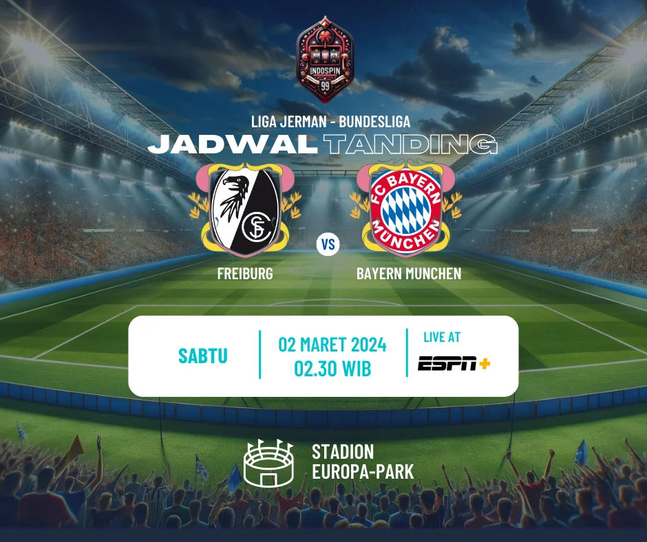 Prediksi Skor Freiburg vs Bayern Munchen 02 Maret 2024