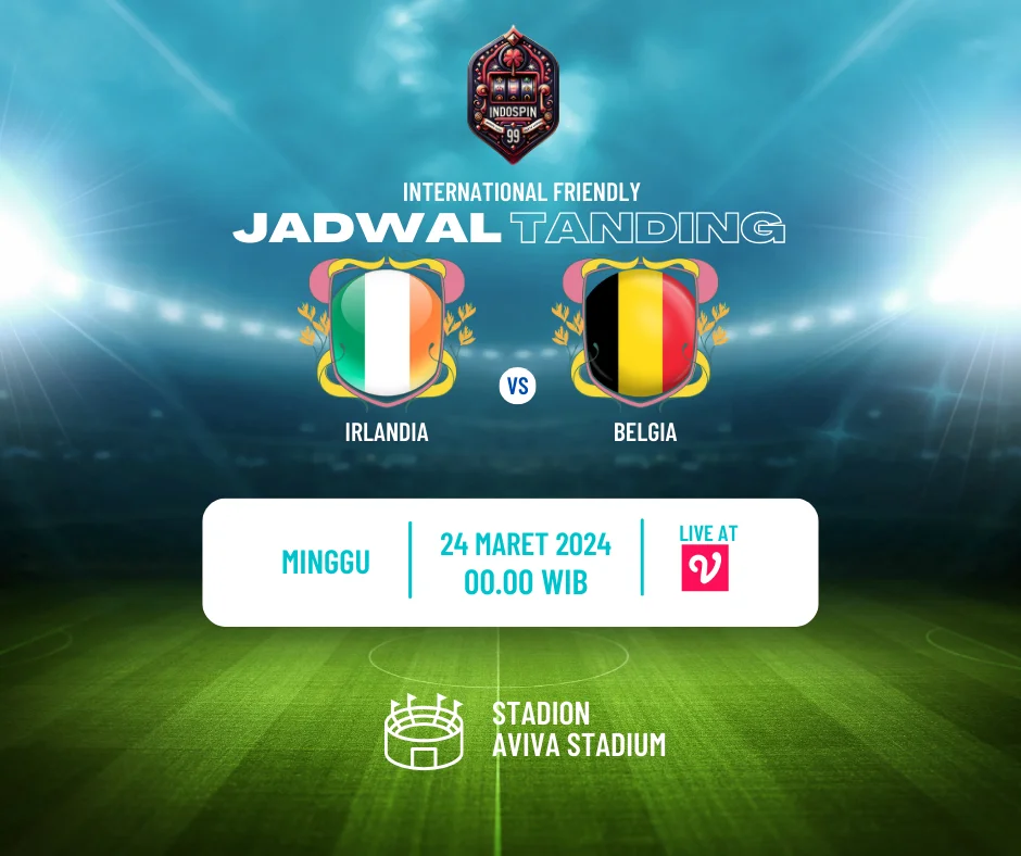 Prediksi Skor Irlandia vs Belgia 24 Maret 2024