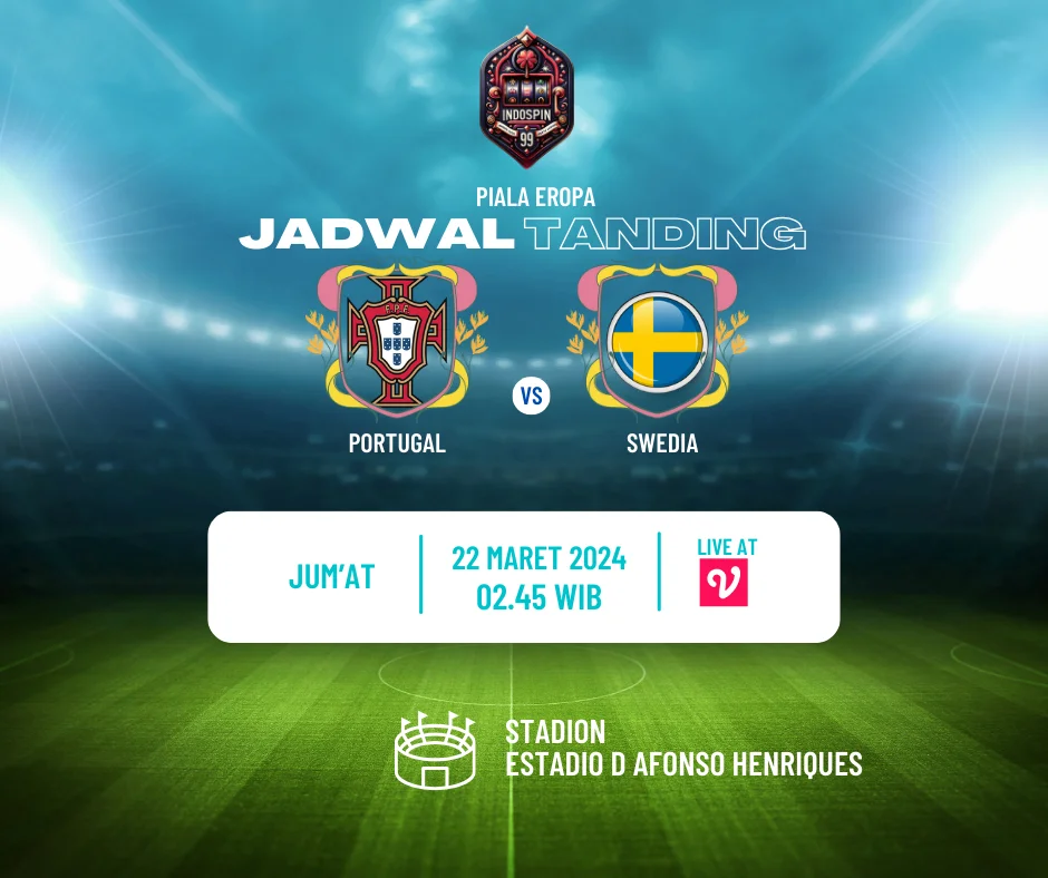 Prediksi Skor Portugal vs Swedia 22 Maret 2024