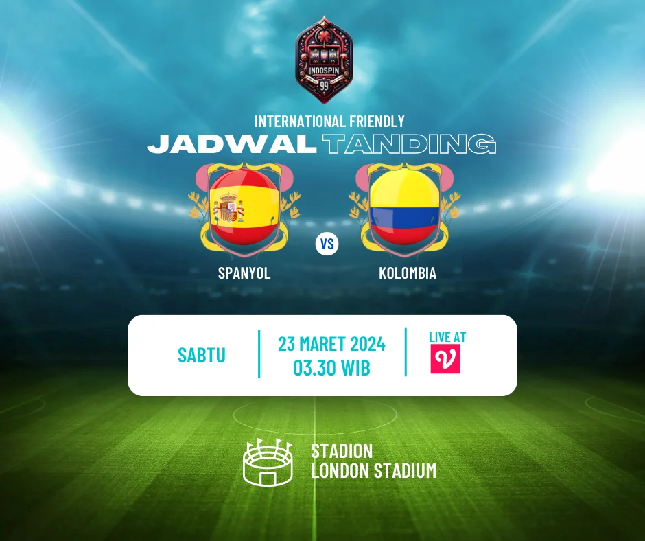 Prediksi Skor Spanyol vs Kolombia 23 Maret 2024