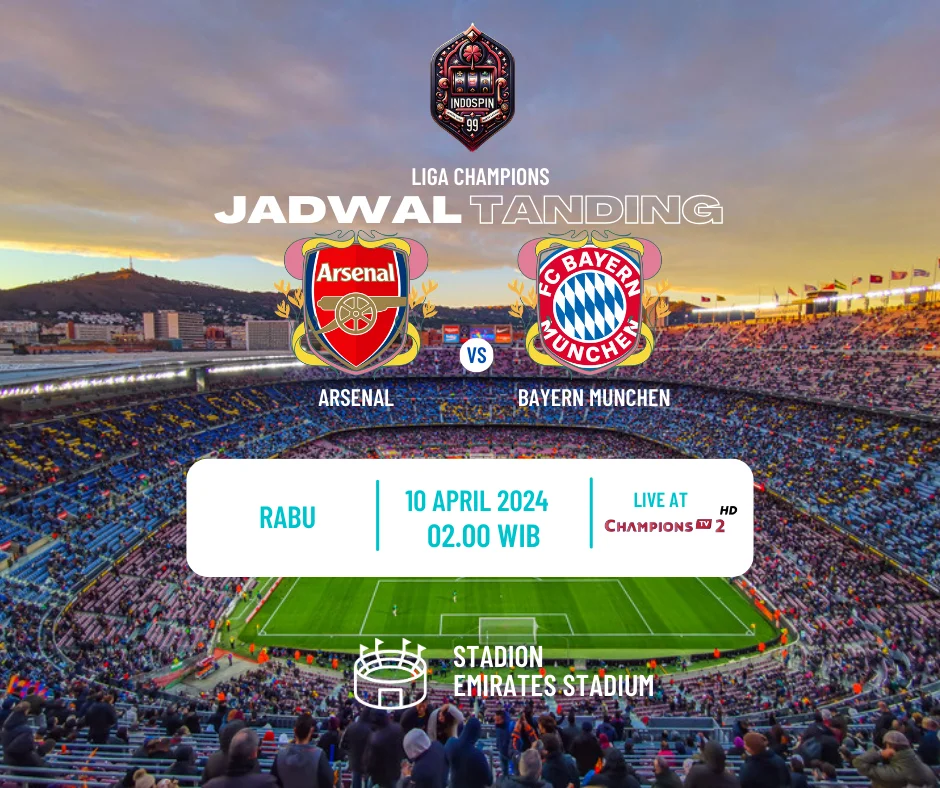 Prediksi Skor Arsenal vs Bayern Munchen 10 April 2024