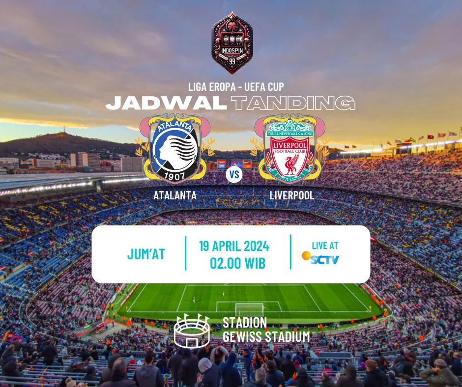 Prediksi Skor Atalanta vs Liverpool 19 April 2024