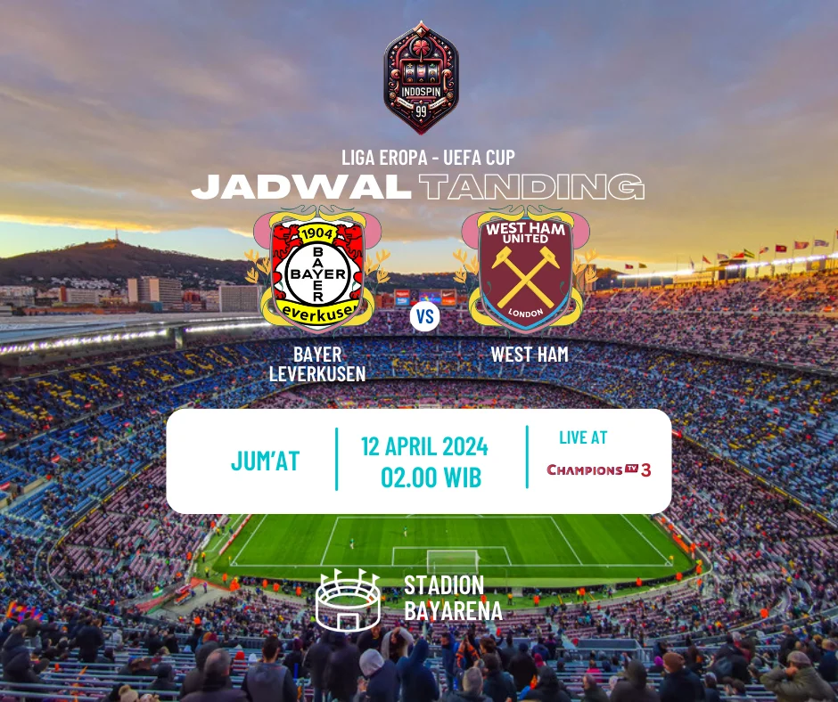 Prediksi Skor Bayer Leverkusen vs West Ham 12 April 2024