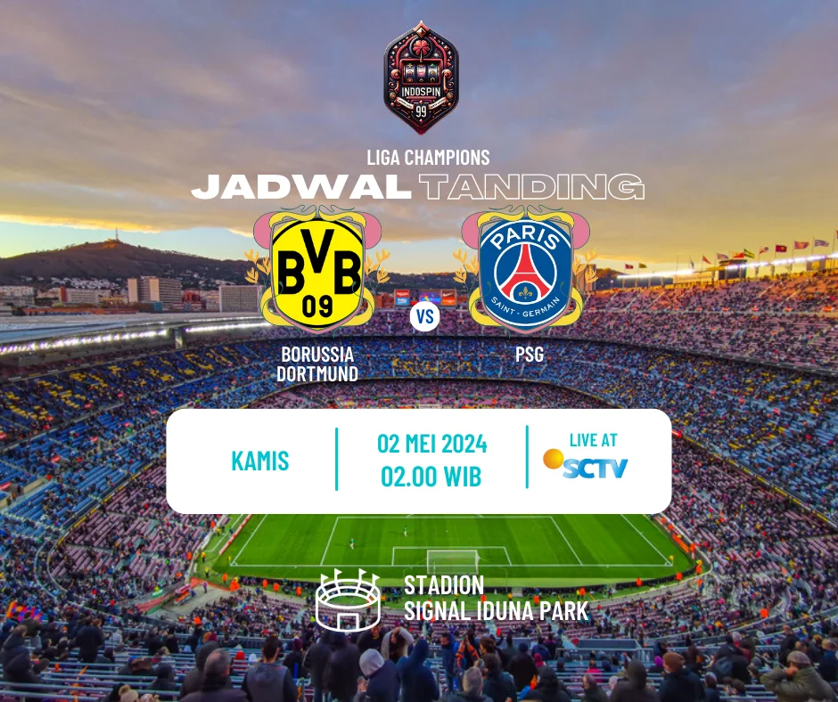 Prediksi Skor Borussia Dortmund vs PSG 2 Mei 2024