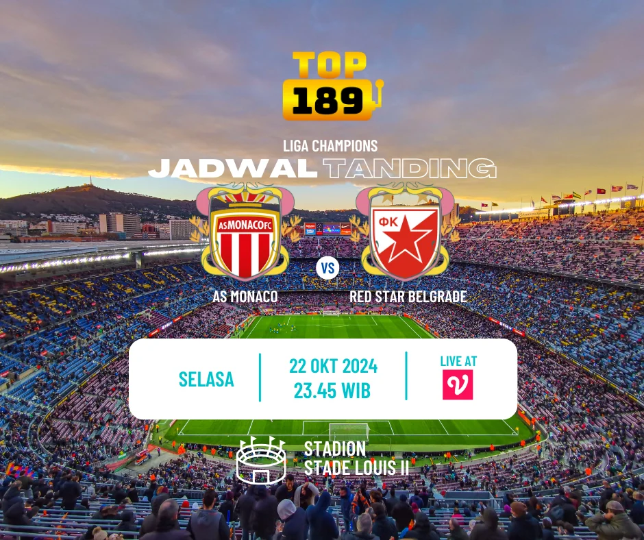 Prediksi Skor AS Monaco vs Red Star Belgrade 22 Oktober 2024