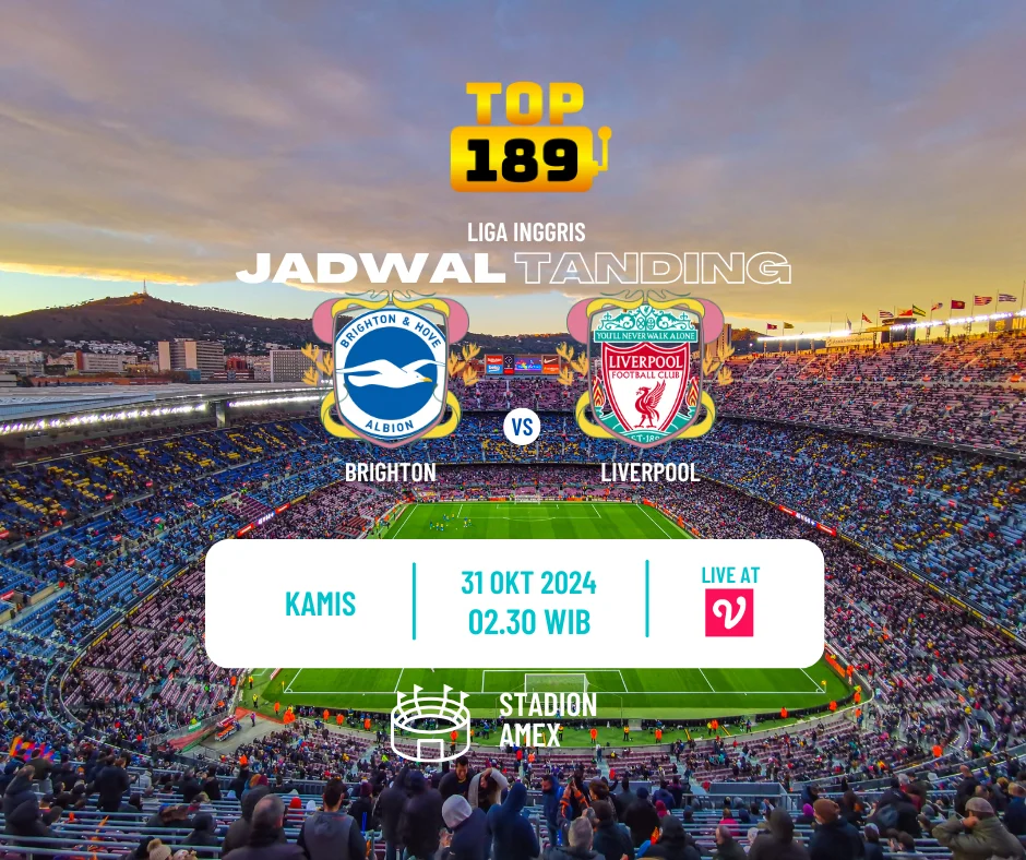 Prediksi Skor Brighton vs Liverpool 31 Oktober 2024