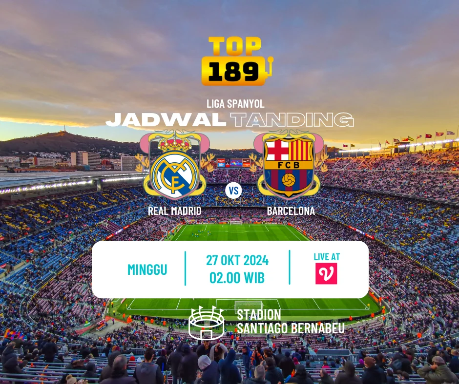 Prediksi Skor Real Madrid vs Barcelona 27 Oktober 2024