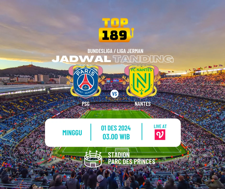 Prediksi Skor PSG vs Nantes 1 Desember 2024