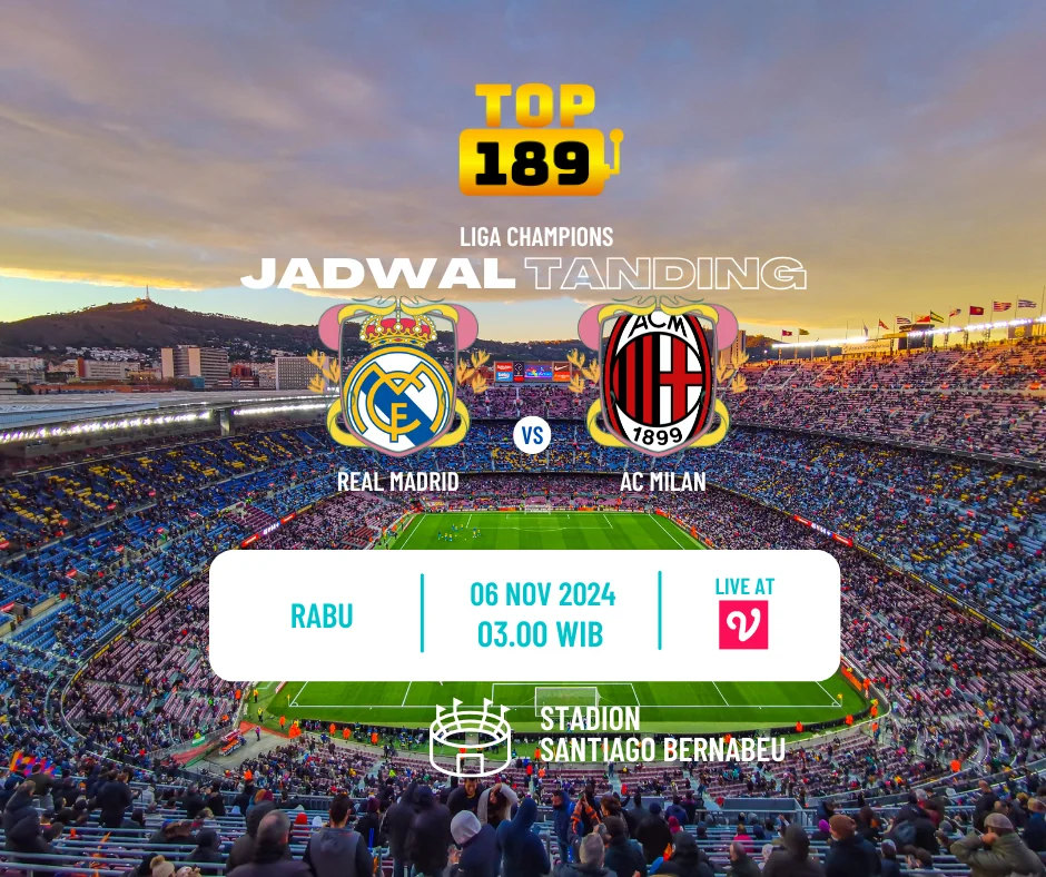 Prediksi Skor Real Madrid vs AC Milan 6 November 2024