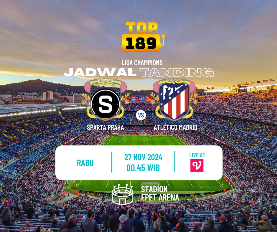 Prediksi Skor Sparta Praha vs Atletico Madrid 27 November 2024