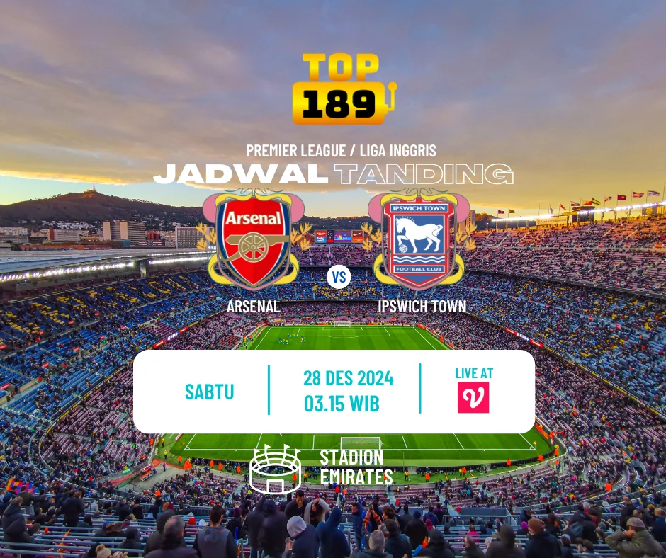 Prediksi Skor Arsenal vs Ipswich Town 28 Desember 2024