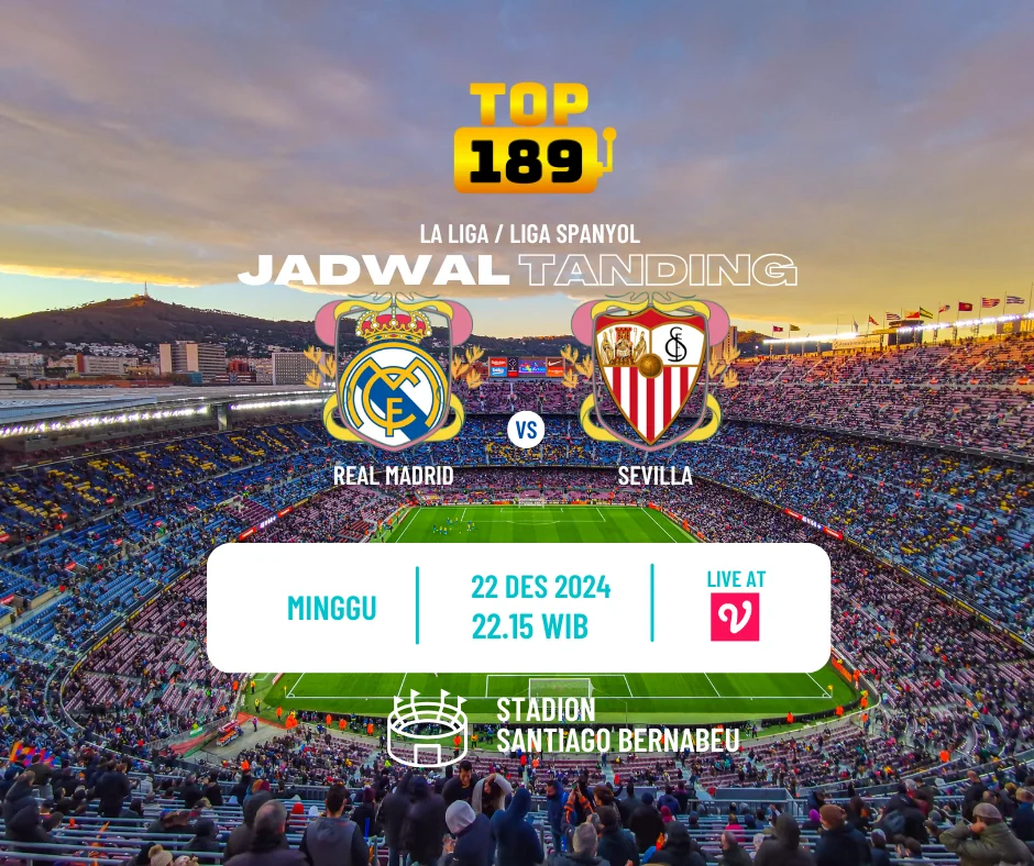 Prediksi Skor Real Madrid vs Sevilla 22 Desember 2024