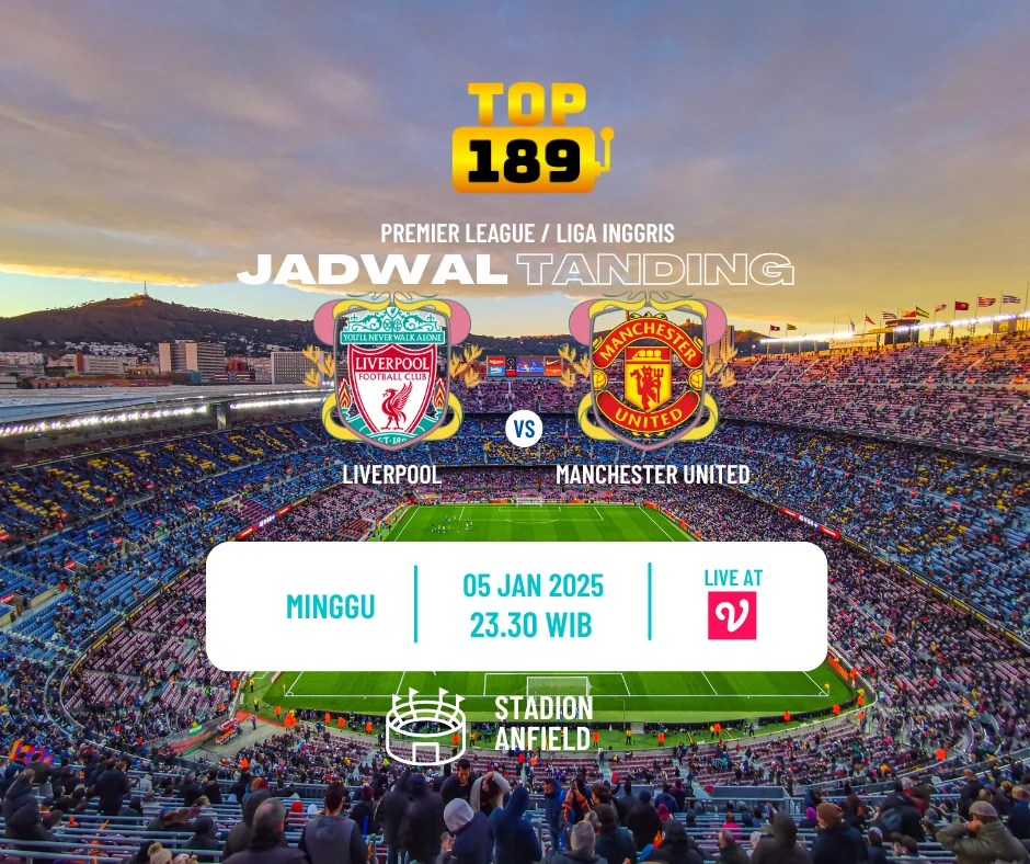 Prediksi Skor Liverpool vs Manchester United 5 Jan 2025