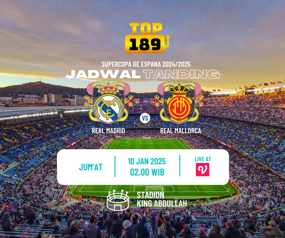 Prediksi Skor Real Madrid vs Real Mallorca 10 Januari 2025