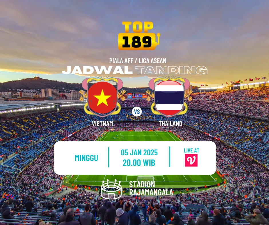 Prediksi Skor Vietnam vs Thailand 5 Januari 2025